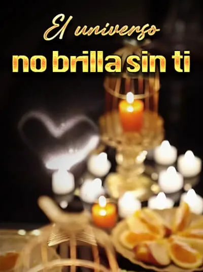 El universo no brilla sin ti portada — ver los 85 episodios gratis en HD