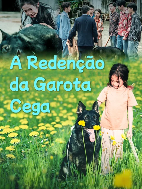 A Redenção da Garota Cega