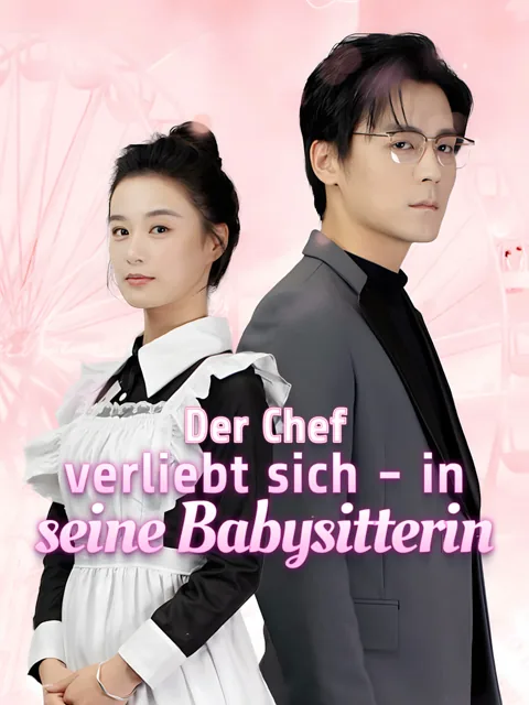 Der Chef verliebt sich - in seine Babysitterin