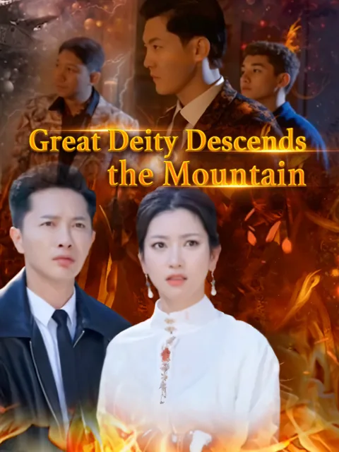 Great Deity Descends the Mountain​