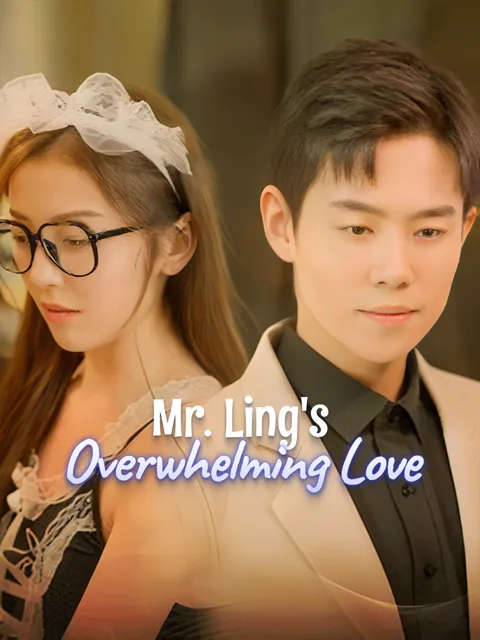 Mr. Ling's Overwhelming Love