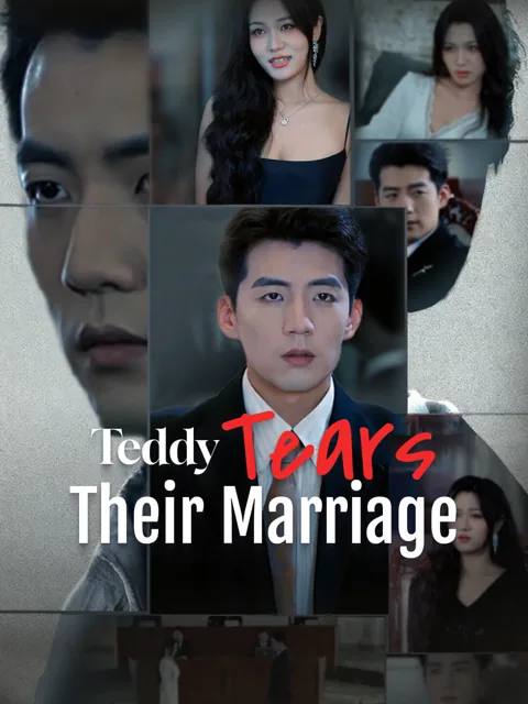 Teddy Tears Their Marriage cover image — watch all 60 episodes free in HD