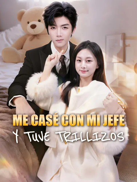 Me casé con mi jefe y tuve trillizos