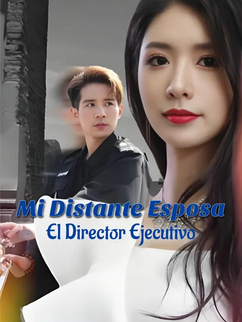 Mi distante esposa, el director ejecutivo