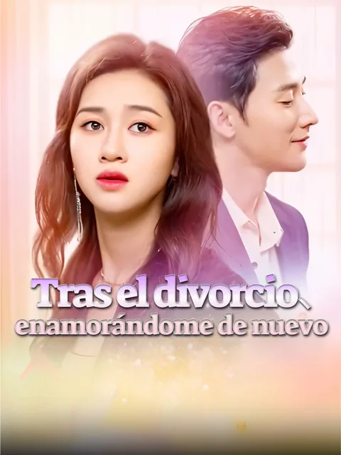 Tras el divorcio, enamorándome de nuevo