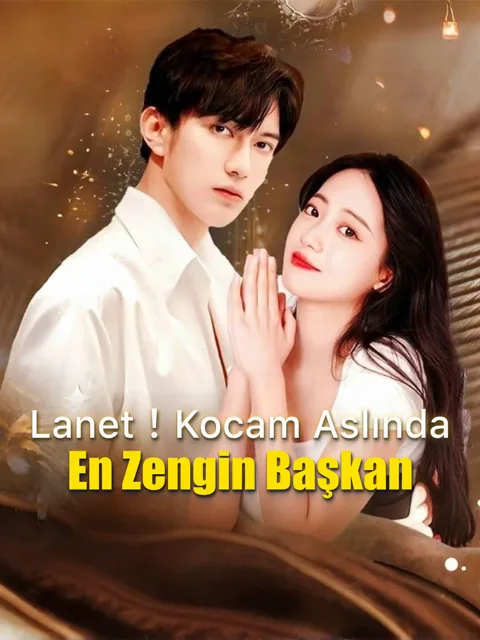 Lanet！Kocam Aslında En Zengin Başkan