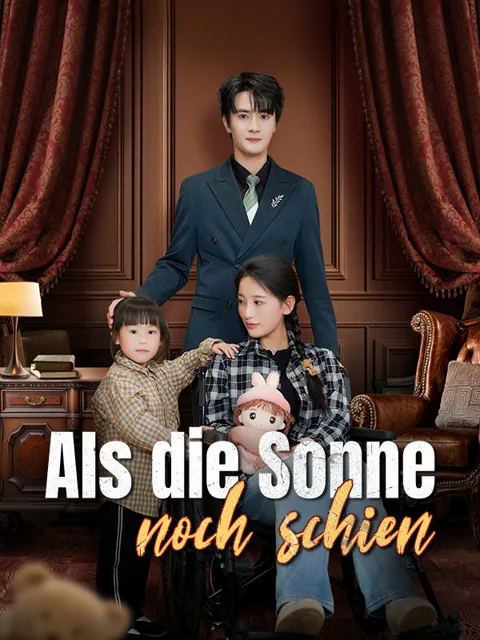Als die Sonne noch schien