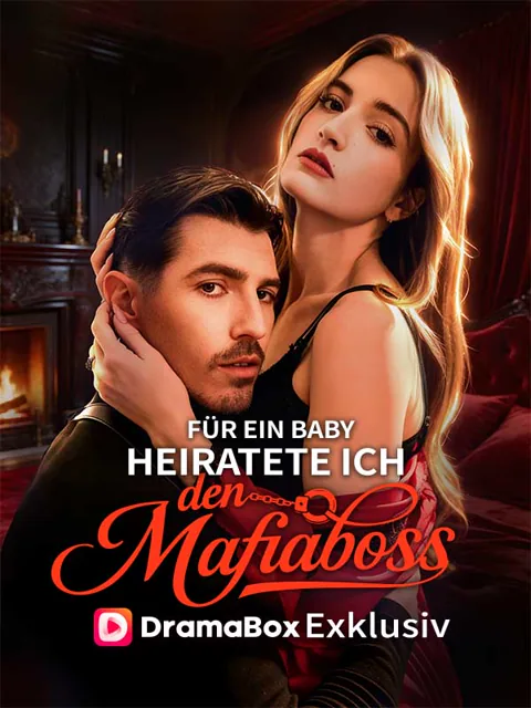 Für ein Baby heiratete ich den Mafiaboss (Deutsch Synchronisiert) 