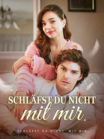 Schläfst du nicht mit mir Cover — alle 59 Folgen kostenlos in HD ansehen