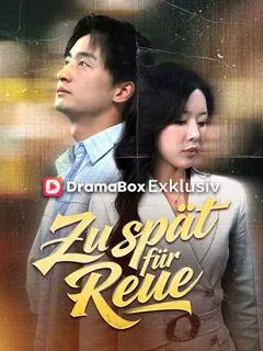 Zu spät für Reue Cover — alle 71 Folgen kostenlos in HD ansehen