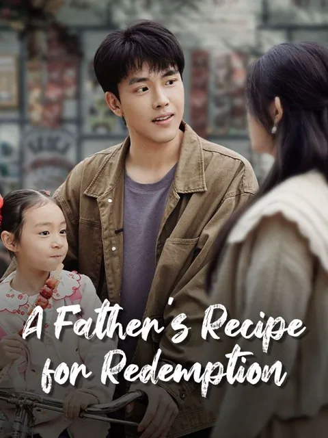 A Father's Recipe for Redemption cover image — watch all 70 episodes free in HD