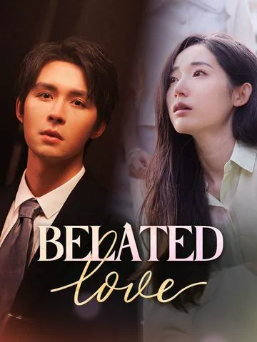 Belated Love cover image — watch all 77 episodes free in HD