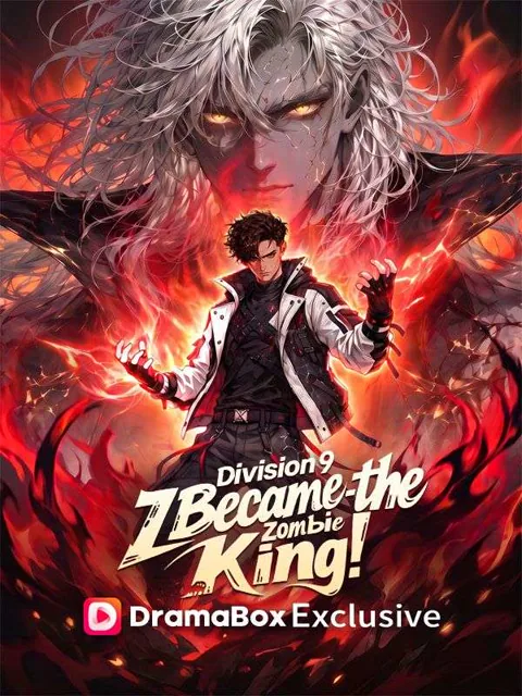 Division 9: I Became the Zombie King