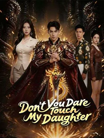 Don't You Dare Touch My Daughter