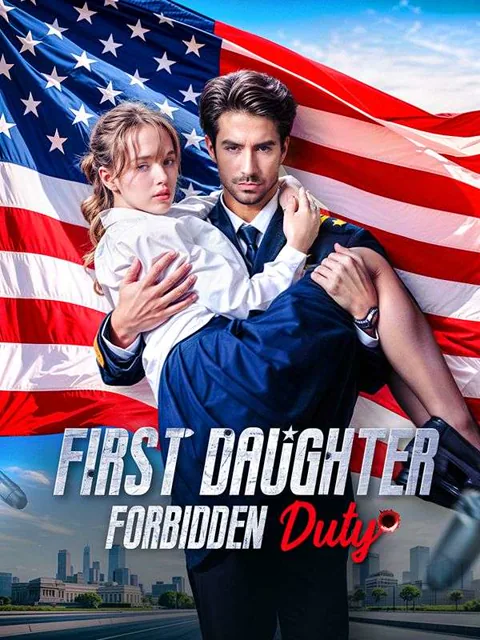 First Daughter:Forbidden Duty cover image — watch all 68 episodes free in HD