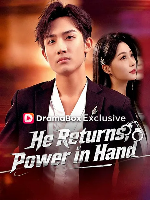 He Returns, Power in Hand