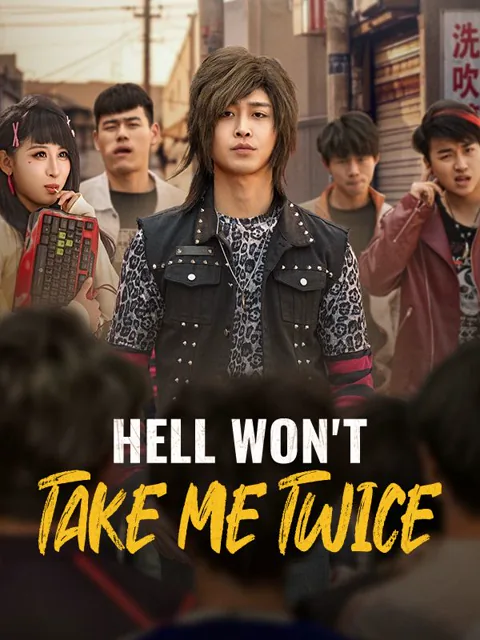 Hell Won't Take Me Twice