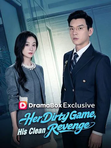 Her Dirty Game, His Clean Revenge(DUBBED)