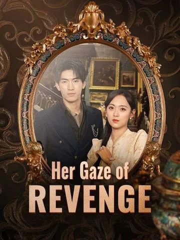 Her Gaze of Revenge cover image — watch all 88 episodes free in HD