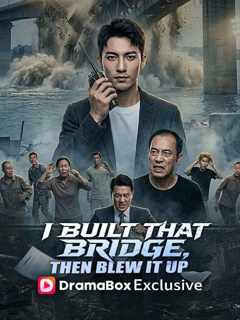 I Built That Bridge, Then Blew It Up