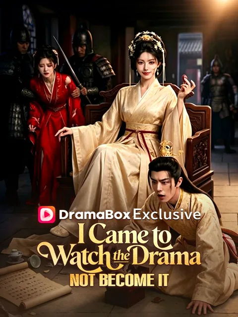 I Came to Watch the Drama, Not Become It