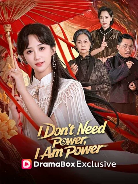 I Don't Need Power, I Am Power