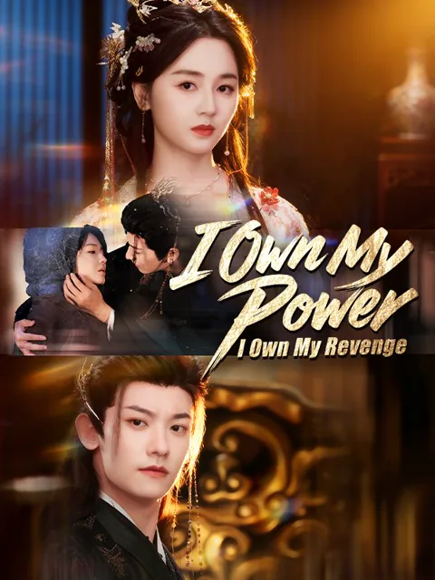I Own My Power, I Own My Revenge cover image — watch all 80 episodes free in HD