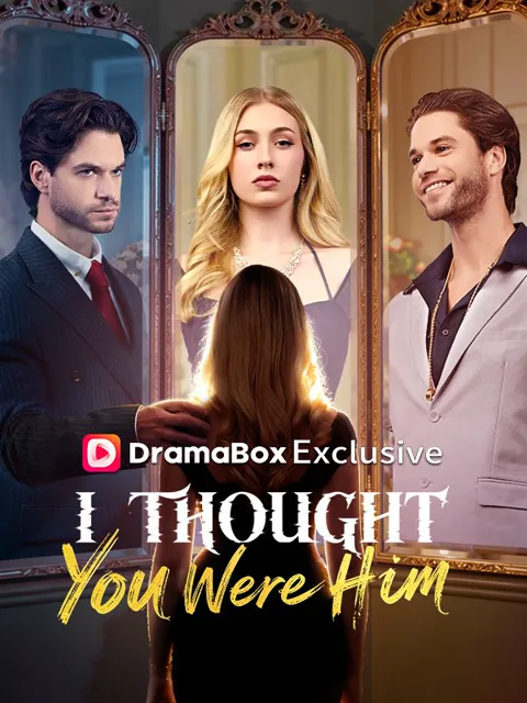I Thought You Were Him cover image — watch all 60 episodes free in HD
