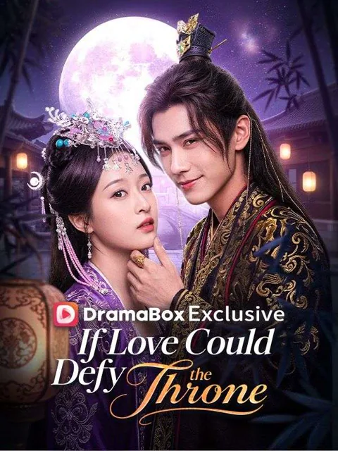 If Love Could Defy the Throne