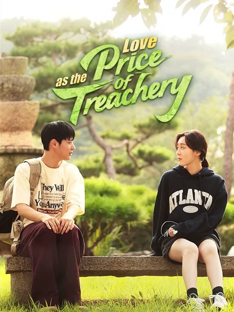 Love as the Price of Treachery