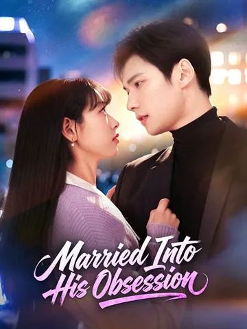 Married Into His Obsession cover image — watch all 69 episodes free in HD