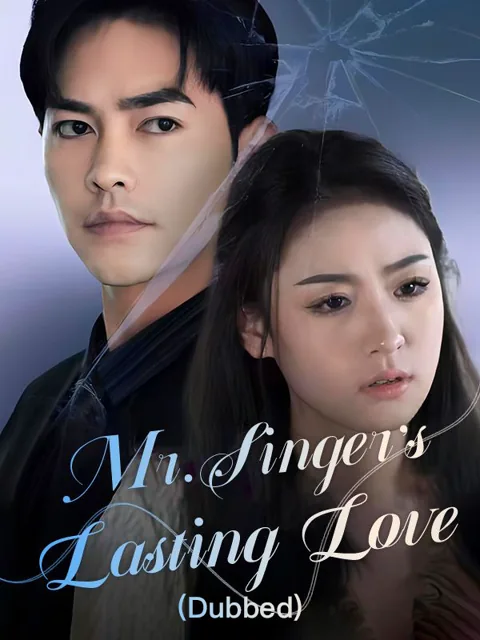 Mr. Singer’s Lasting Love(DUBBED) cover image — watch all 95 episodes free in HD