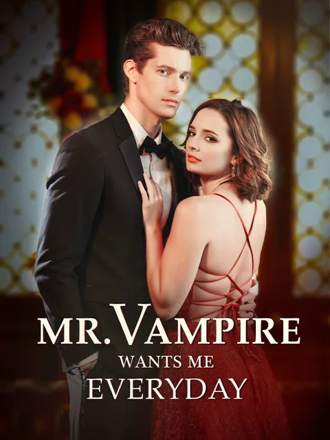 Mr. Vampire Wants Me EveryDay cover image — watch all 60 episodes free in HD