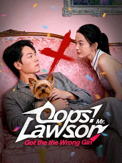 Oops! Mr. Lawson Got the Wrong Girl cover image — watch all 103 episodes free in HD
