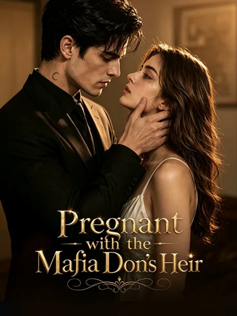 Pregnant with the Mafia Don's Heir cover image — watch all 60 episodes free in HD