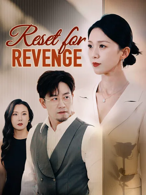 Reset for Revenge cover image — watch all 60 episodes free in HD