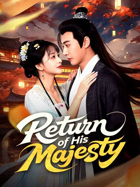 Return of His Majesty cover image — watch all 63 episodes free in HD