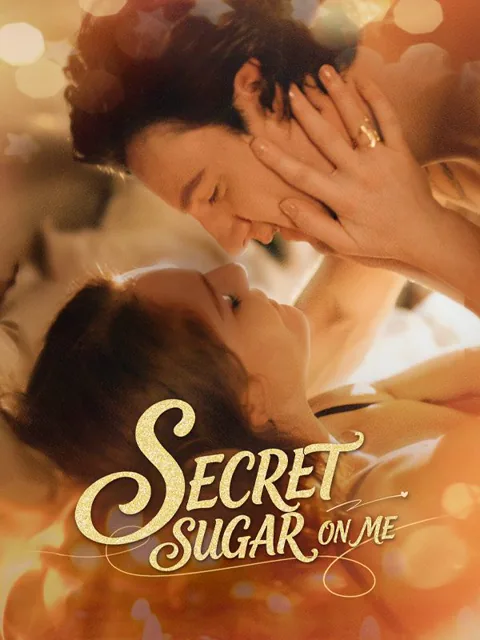 Secret Sugar On Me cover image — watch all 50 episodes free in HD
