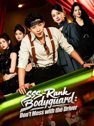 SSS-Rank Bodyguard: Don't Mess with the Driver