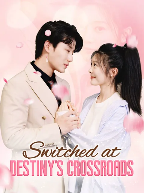 Switched at Destiny's Crossroads cover image — watch all 79 episodes free in HD