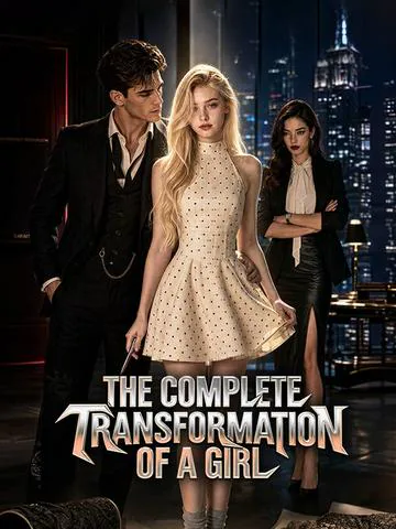 The complete transformation of a girl cover image — watch all 51 episodes free in HD
