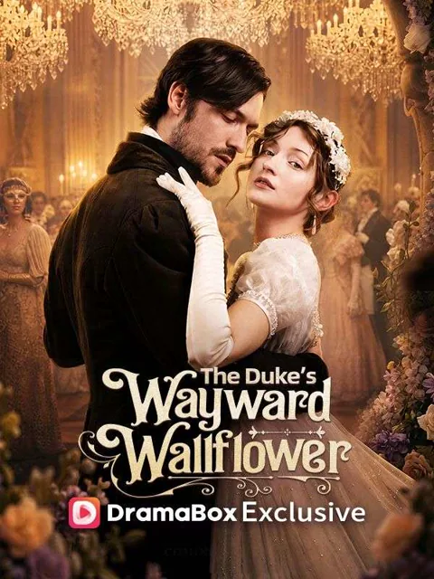 The Duke's Wayward Wallflower