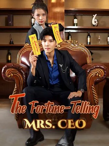 The Fortune-Telling Mrs. CEO cover image — watch all 100 episodes free in HD