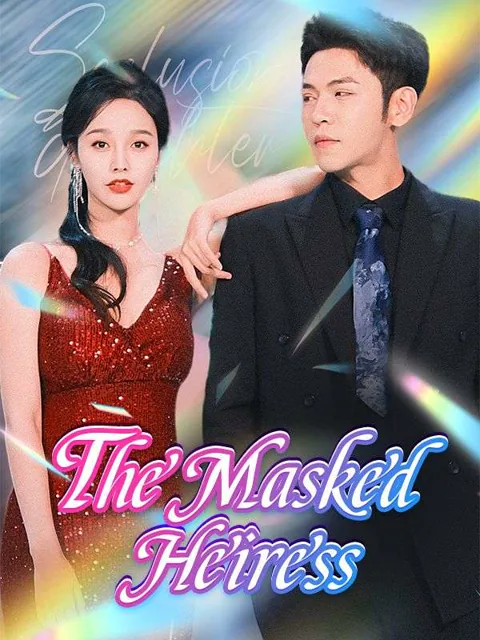  The Masked Heiress (DUBBED)