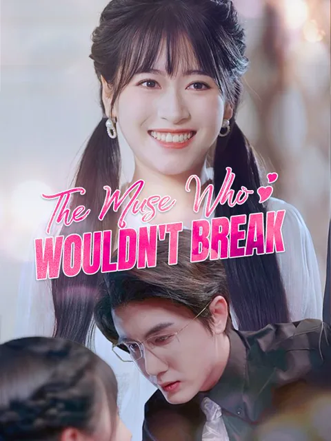 The Muse Who Wouldn't Break cover image — watch all 56 episodes free in HD