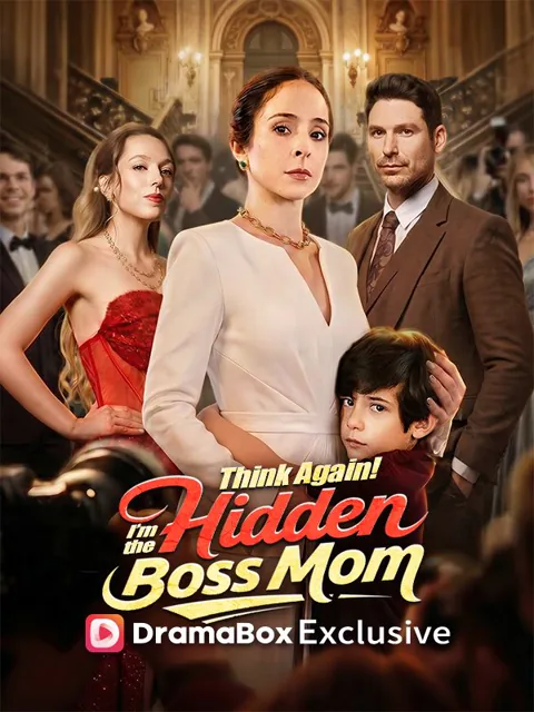 Think Again! I'm the Hidden Boss Mom cover image — watch all 52 episodes free in HD