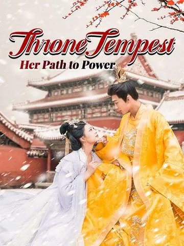 Throne Tempest: Her Path to Power cover image — watch all 99 episodes free in HD