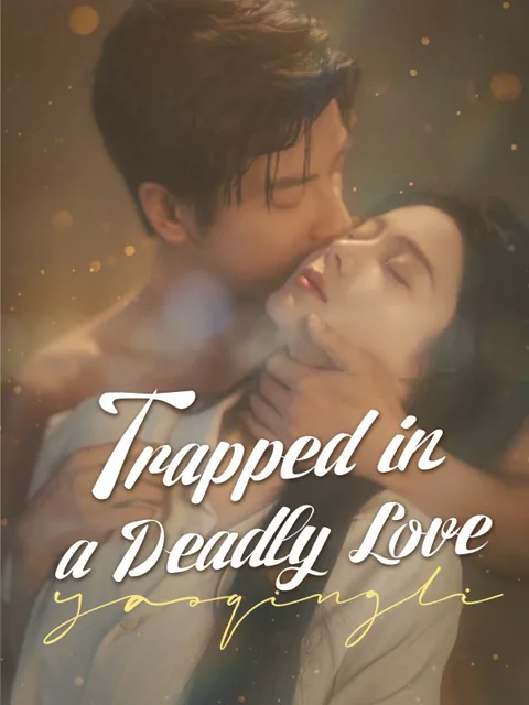Trapped in a Deadly Love(DUBBED) cover image — watch all 85 episodes free in HD