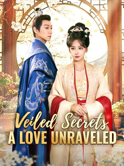 Veiled Secrets: A Love Unraveled cover image — watch all 62 episodes free in HD