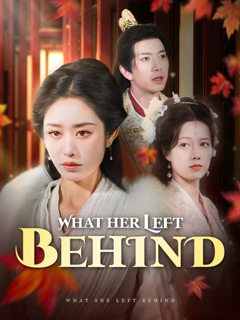 What She Left Behind cover image — watch all 43 episodes free in HD